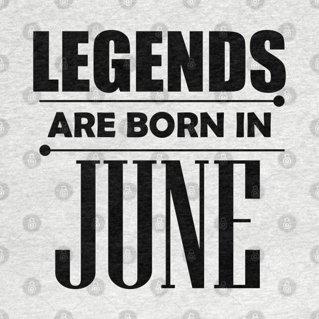 Legends are born in June by BrightLightArts